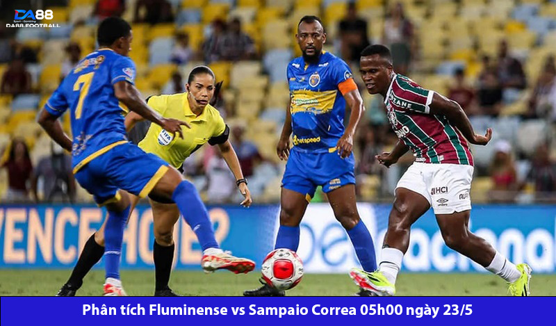 Phân tích Fluminense vs Sampaio Correa 05h00 ngày 23/5