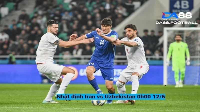 Nhận định Iran vs Uzbekistan